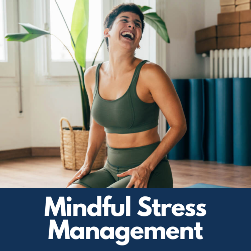 Mindful Stress Management 正念壓力管理